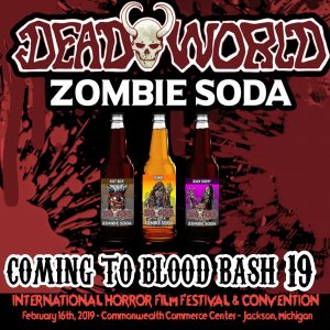 Deadworld Zombie Soda coming to Blood Bash 19!