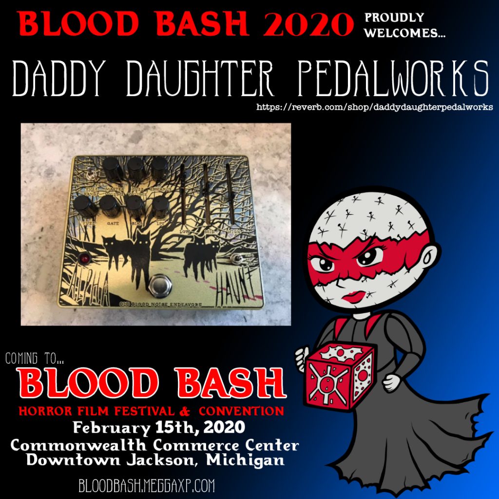 Daddy Daughter Pedalworks is coming to Blood Bash 2020!