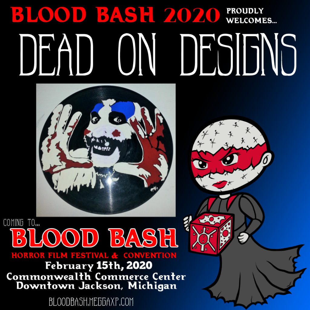 Dead on Designs coming to Blood Bash 2020!