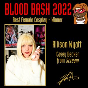 Allison Wyatt - Blood Bash 2022 Best Female Cosplayer Winner