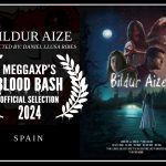 “Bildur Aize,” from Spain, joins Blood Bash 2024 as an “Official Selection!”