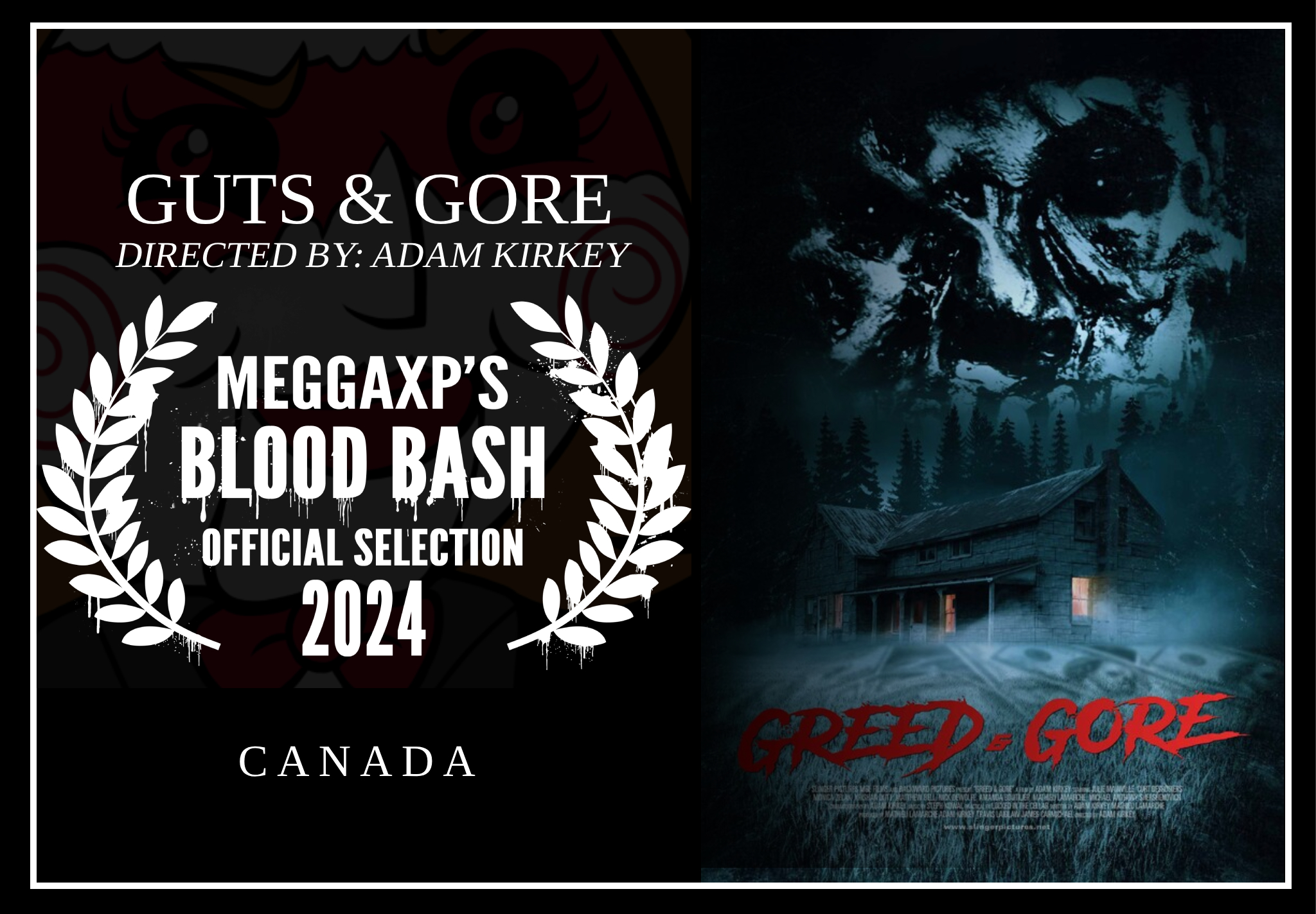 Greed Gore From Canada The First OFFICIAL SELECTION Named For Blood   Blood Bash 2024 Selection Greed Gore 